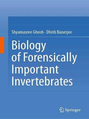 cover image of Biology of Forensically Important Invertebrates